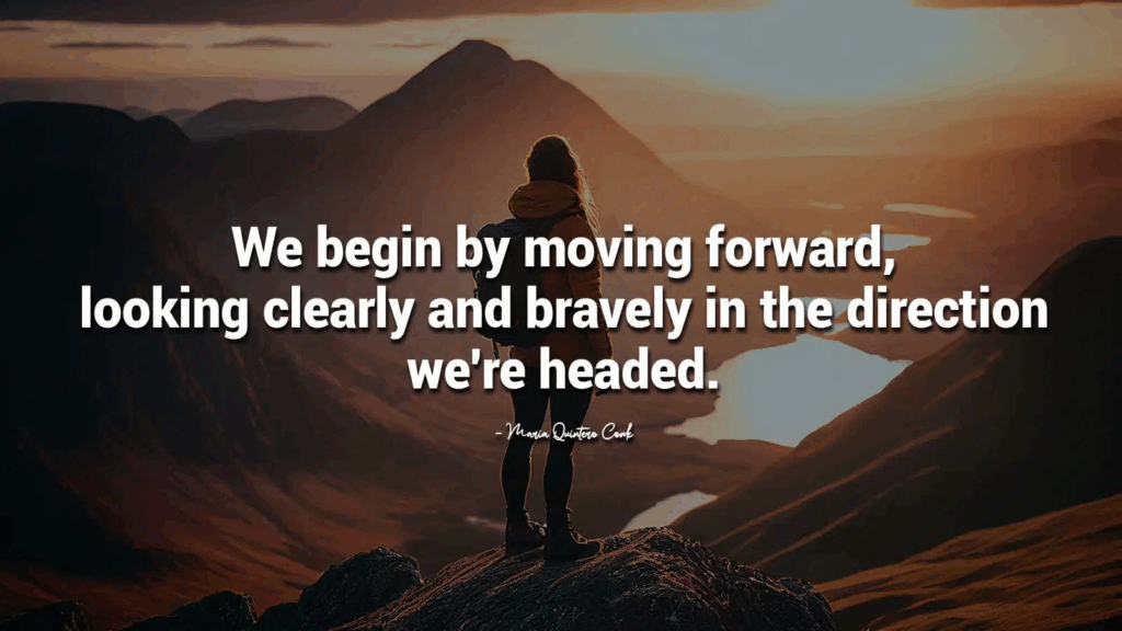 Inspirational quote about moving forward, emphasizing positive leadership indicators in the workplace.